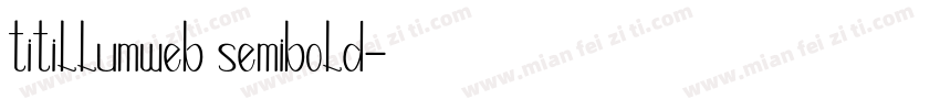 titillumweb semibold字体转换